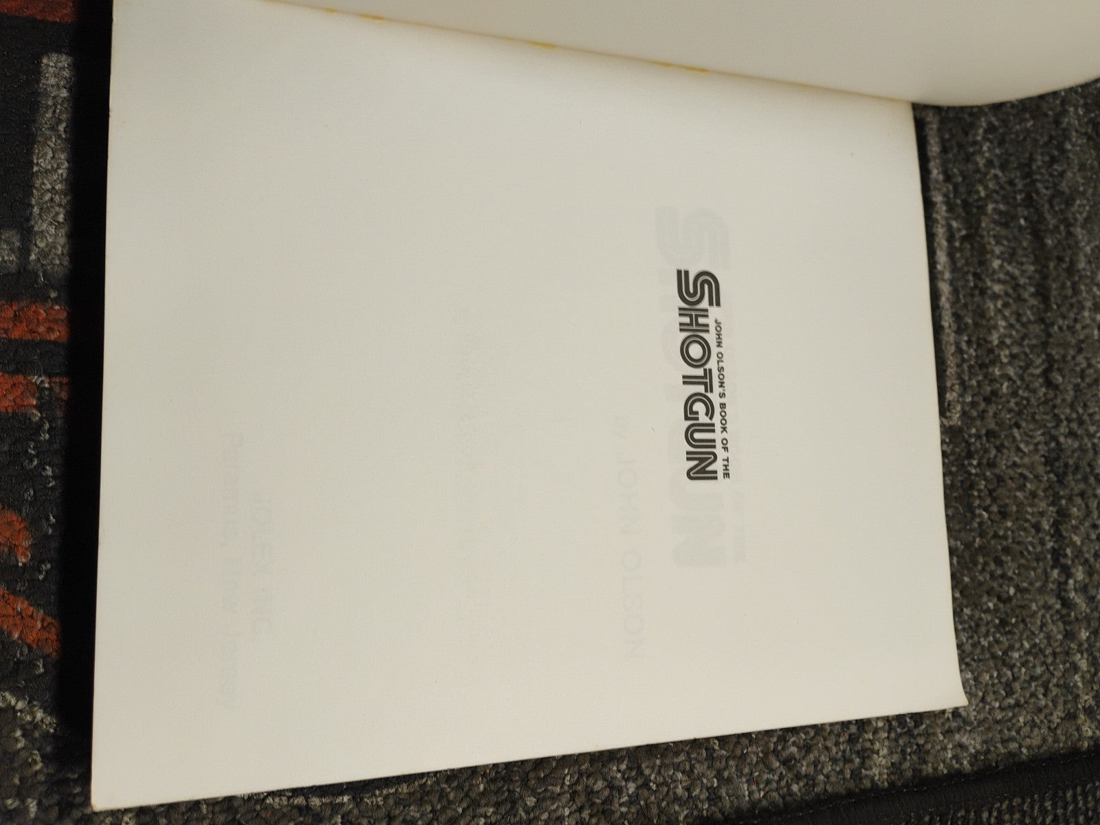 John Olson's Book of the Shotgun, 1977 2nd edition Illustrated Gun Book 
