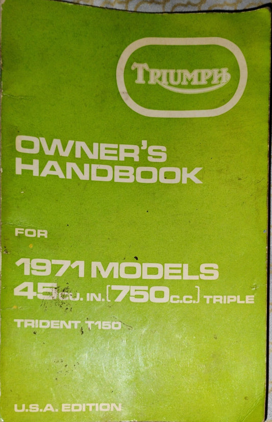 Triumph Owner's Handbook 1971 Models 750CC Triple Trident T150 orig USA Model 