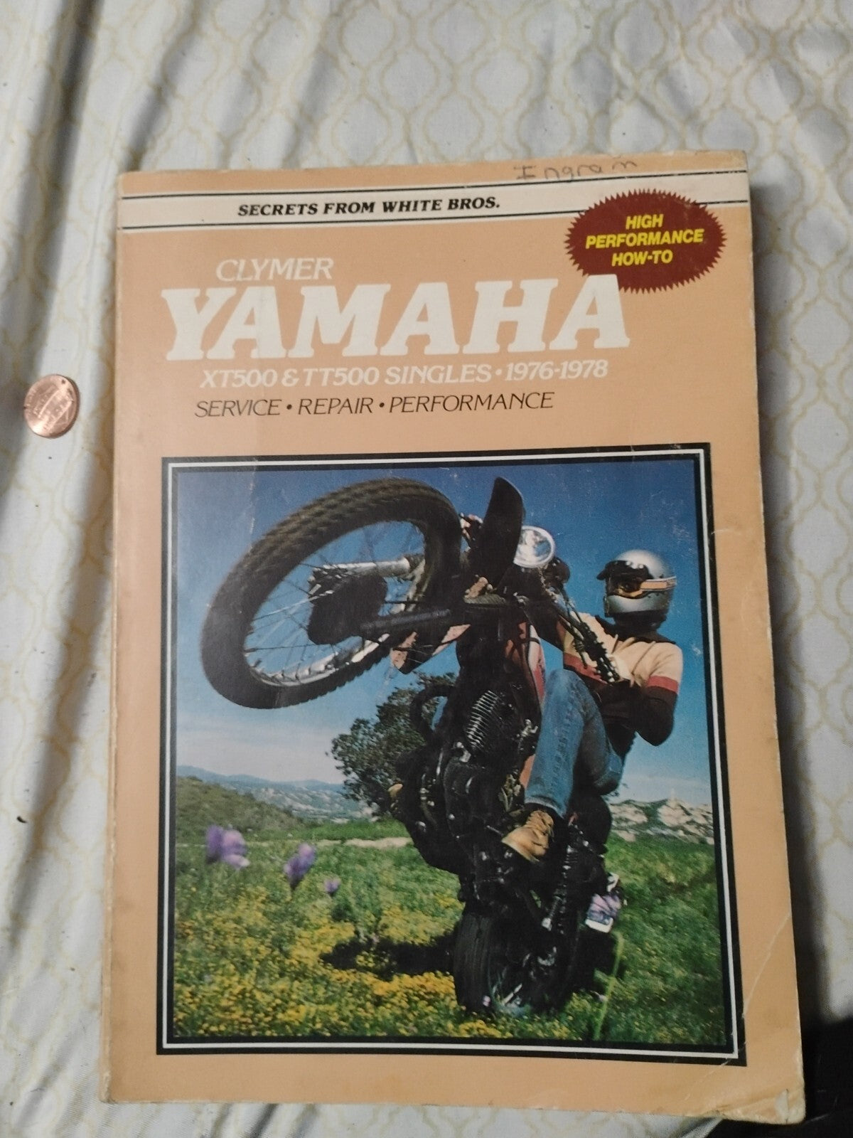 Clymer Yamaha XT500 TT500  1976-1978 Softcover Owned By Nat Champ #31Dan Ingram 