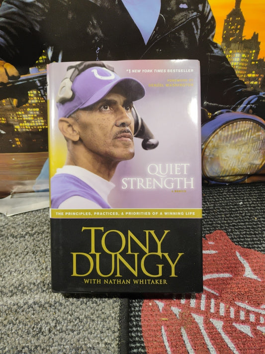 Quiet Strength Tony Dungy With Nathan Whitaker Colts Football Coach Hard Back DJ