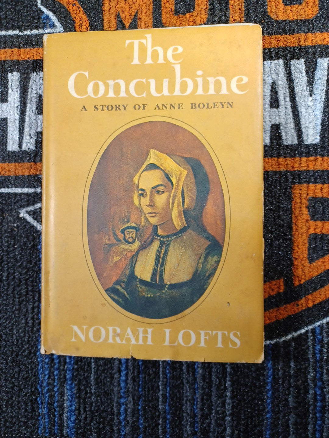 The Concubine A Story of Anne Boleyn Hardcover by Norah Lofts Vintage BCE