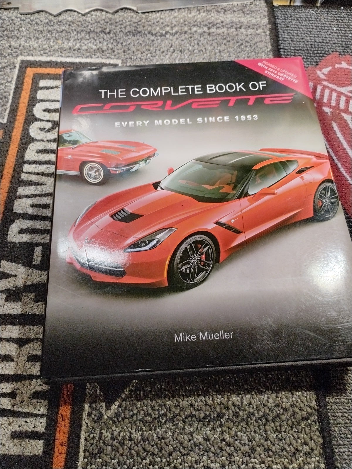 COMPLETE BOOK OF CORVETTE - REVISED & UPDTAED: EVERY MODEL SINCE 1953 EUC 2014