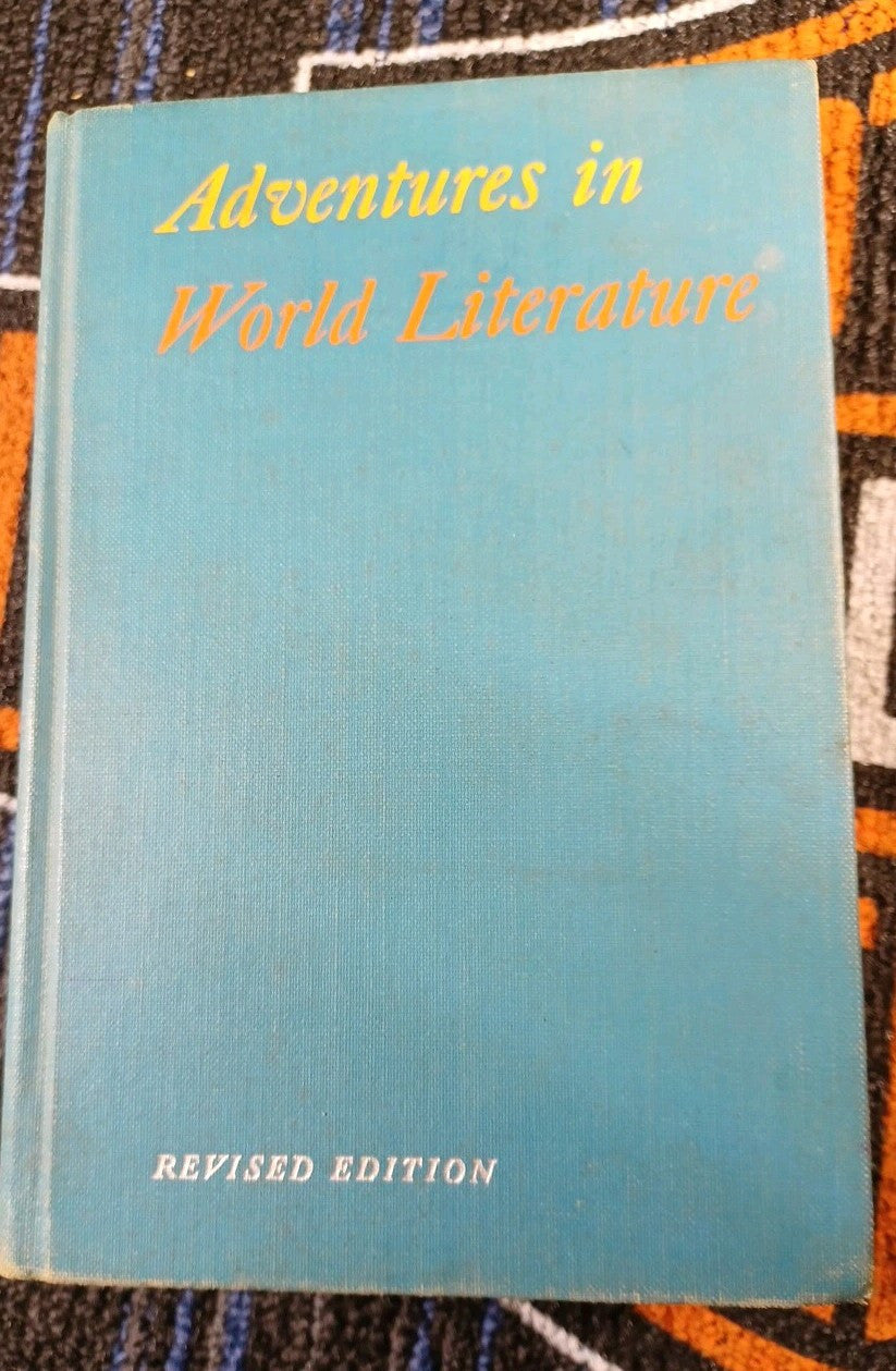 Adventures in World Literature REVISED EDITION