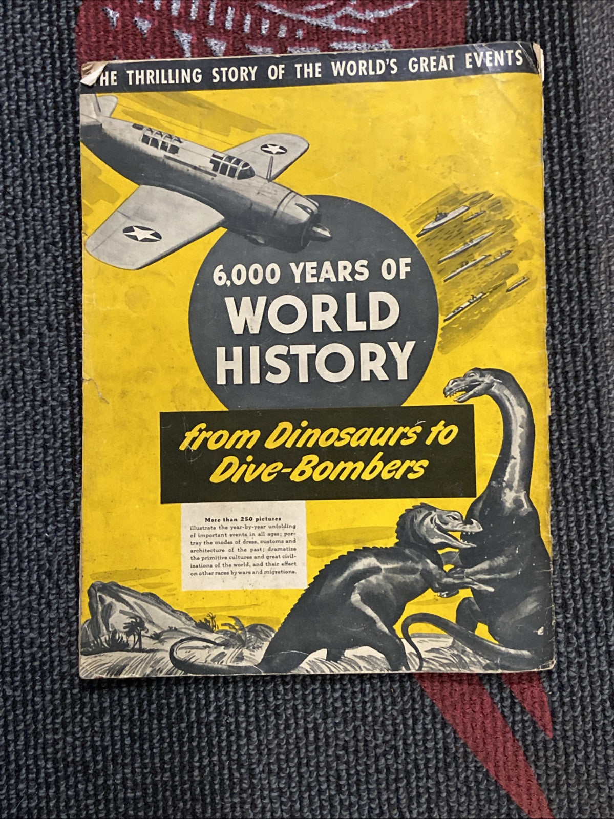 6,000 YEARS OF WORLD HISTORY 32 pages 1943 9.75" x 12.5" Softcover