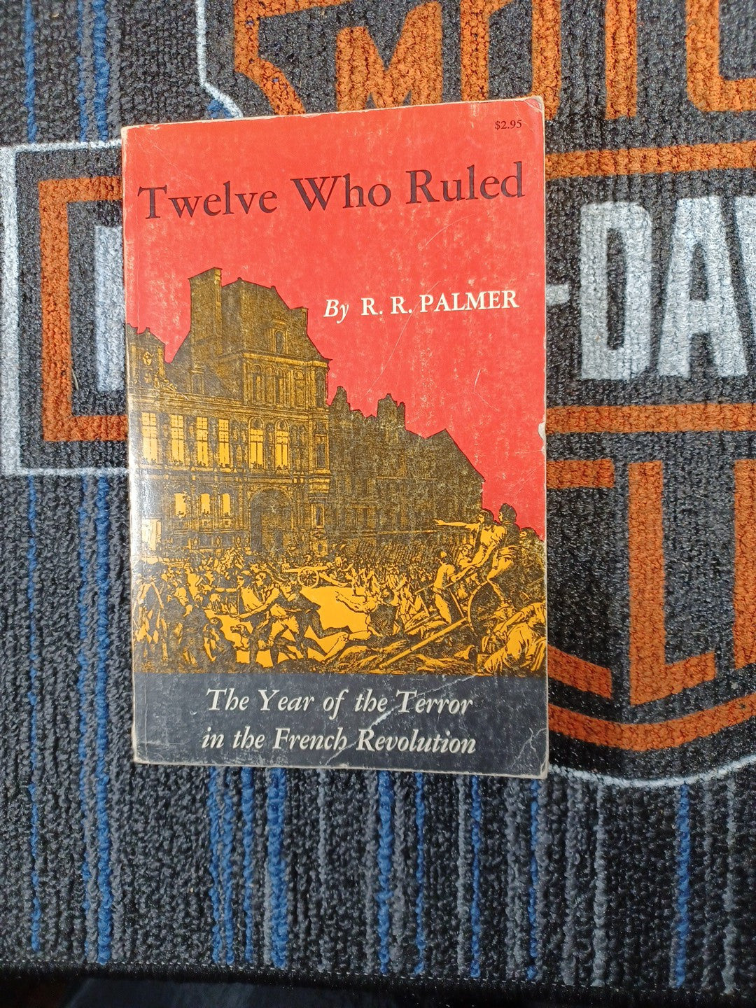 TWELVE WHO RULED YEAR OF TERROR FRENCH REVOLUTION R.R. PALMER 1941 1st Paperback